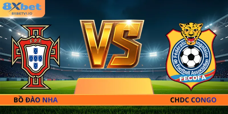 Soi Kèo Bồ Đào Nha - CHDC Congo - Trận Cầu Kinh Điển