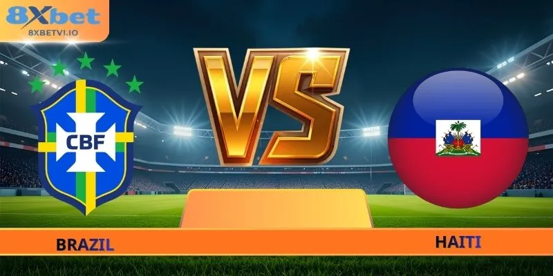 Soi Kèo Brazil - Haiti - 08h00 Ngày 20/06 World Cup 2026
